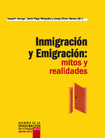 Inmigración y Emigración: mitos y realidades. Anuario de Inmigración en España (edición 2014)