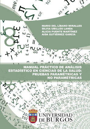 Manual práctico de análisis estadístico en Ciencias de la Salud: Pruebas paramétricas y no paramétricas