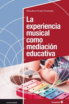 EXPERIENCIA MUSICAL COMO MEDIACIÓN EDUCATIVA, LA