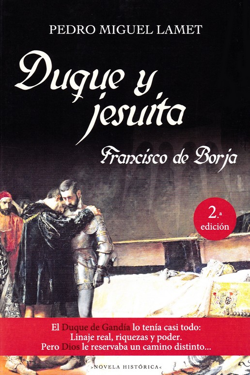 DUQUE Y JESUITA. FRANCISCO DE BORJA