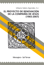 PROYECTO DE RENOVACION DE COMPAÑIA DE JESUS (1965-2007)
