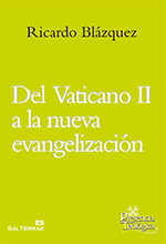 DEL VATICANO II A LA NUEVA EVANGELIZACION