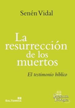 RESURRECCION DE LOS MUERTOS, LA -SAL TERRAE-