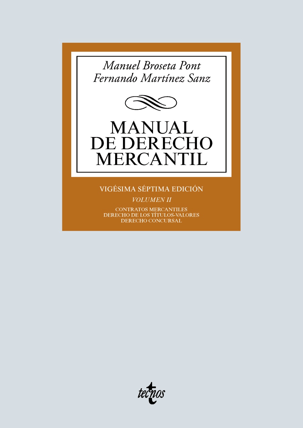 Manual de Derecho Mercantil. Vol II. 27ª edición