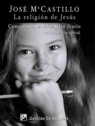 RELIGION DE JESUS, LA  Ciclo A (2013-2014)