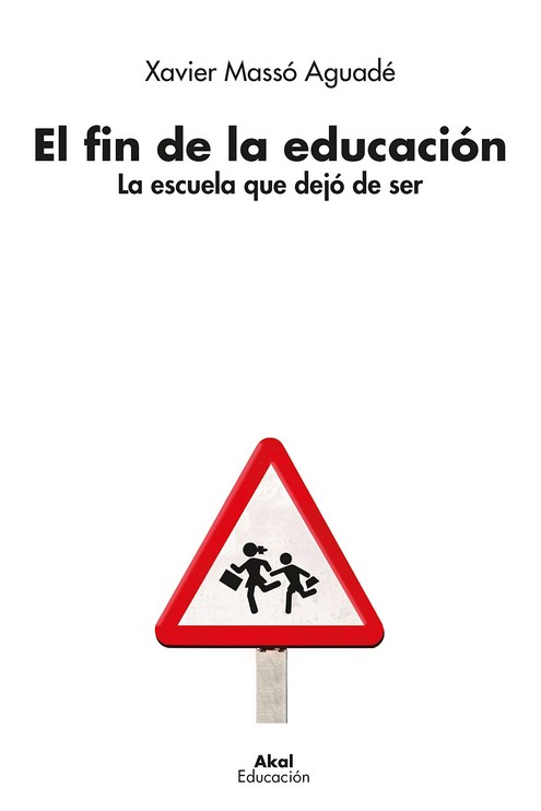 FIN DE LA EDUCACION, EL