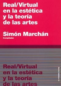 Real / virtual en la estética y la teoría de las artes