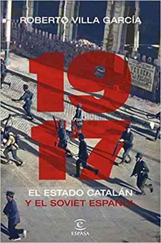 1917. El Estado catalán y el soviet español