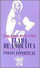 Llama de Amor Viva y Poesía Espiritual. Introducción de Enrique Miret Magdalena.