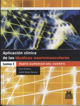 APLICACION CLINICA TECNICAS NEUROMUSCULARES TOMO-1