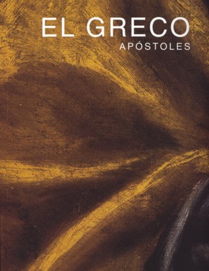 EL GRECO. APOSTOLES