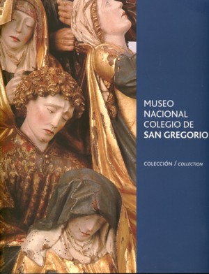 MUSEO NACIONAL COLEGIO DE SAN GREGORIO