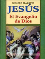 JESUS/EL EVANGELIO DE DIOS