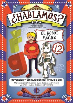 HABLAMOS 12 EL ROBOT MAGICO