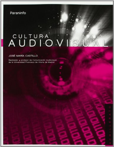 Cultura audiovisual. 1ra Edición