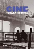 CINE, TODA LA HISTORIA (2013)