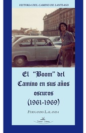 BOOM DEL CAMINO EN SUS AÑOS (1961-1969)