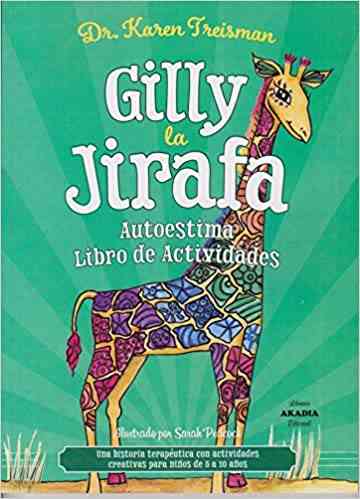 GILLY LA JIRAFA. AUTOESTIMA. LIBRO DE ACTIVIDADES