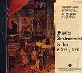 Música Instrumental de los siglos XVI y XVII. Monumentos Históricos de la Música Española