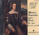 Música Española para Tecla de los Siglos XVI y XVII. Monumentos Históricos de la Música Española