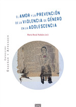 El amor y la prevención de la violencia de género en la adolescencia