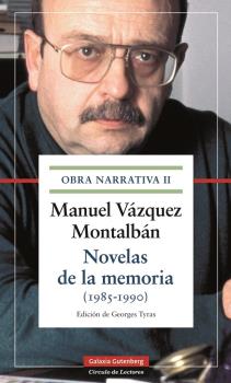 NOVELAS DE LA MEMORIA (1985-1990) ***