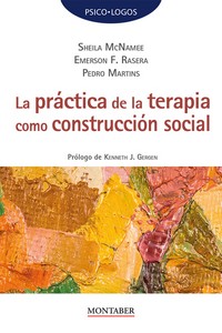 LA PRACTICA DE LA TERAPIA COMO CONSTRUCCION SOCIAL