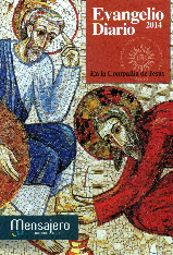 EVANGELIO DIARIO EN COMPAÑIA DE JESUS - 2014