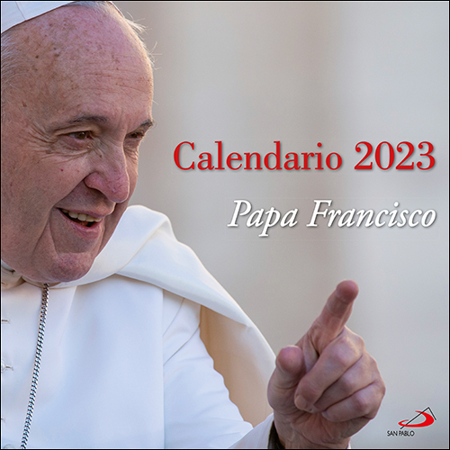 CALENDARIO PARED PAPA FRANCISCO 2023 (DEVOLVER ANTES DEL 20-02-2023)