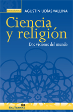 CIENCIA Y RELIGION, DOS VISIONES DEL MUNDO