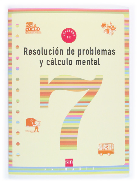 Resolución de problemas y cálculo mental 7, 3º Educación Primaria