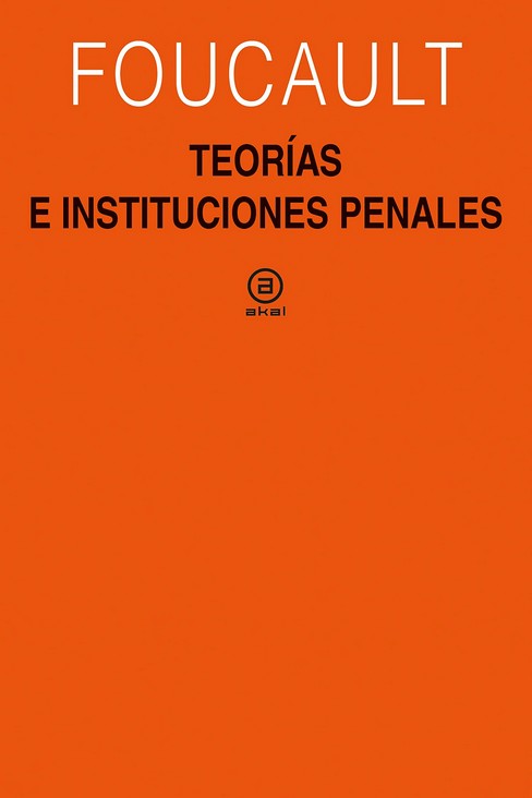 TEORIAS E INSTITUCIONES PENALES