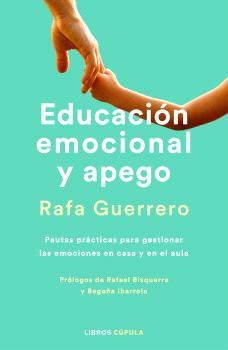 Educación emocional y apego. 8ª Edición Edición actualizada
