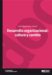 Desarrollo organizacional: cultura y cambio
