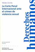 CORTE PENAL INTERNACIONAL ANTE EL CRIMEN DE VIOLENCIA SEXUAL