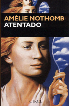 ATENTADO AMELIE NOTHOMB  -CIRCE