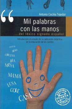 Mil palabras con las manos... del léxico signado español