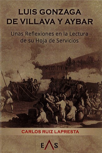 LUIS GONZAGA DE VILLAVA Y AYBAR /UNAS REFLEXIONES EN LA LECTURA DE SU HOJA DE SE