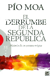 DERRUMBE DE LA SEGUNDA REPUBLICA, EL - NUEVA EDICION